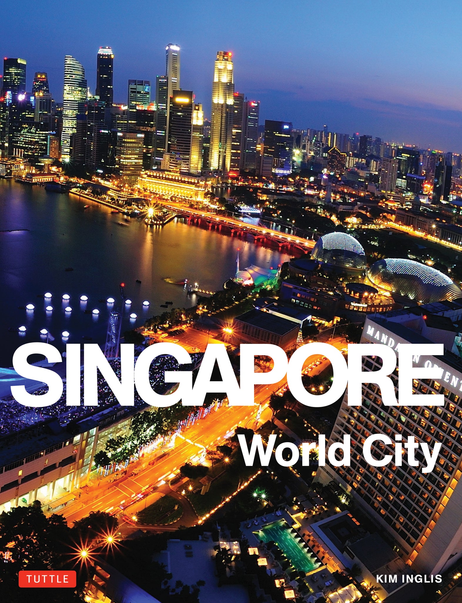 Cover image for Singapore: World City ISBN 9780804843355